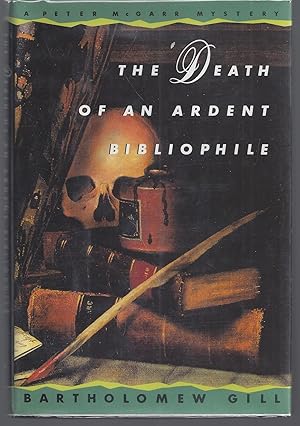 Bild des Verkufers fr The Death of an Ardent Bibliophile: A Peter McGarr Mystery zum Verkauf von Brenner's Collectable Books ABAA, IOBA