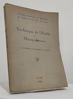 Technique de l'étoffe et ses manipulations