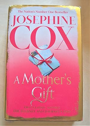 Imagen del vendedor de A mother's gift. Two classic novels: The Journey and Journey's End a la venta por RightWayUp Books