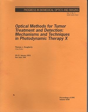 Image du vendeur pour Optical Methods for Tumor Treatment and Detection: Mechanisms and Techniques in Photodynamic Therapy X (Proceedings of Spie) mis en vente par Biblio Pursuit