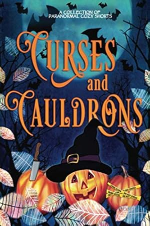 Seller image for Curses and Cauldrons: A Paranormal Halloween Mystery Anthology for sale by WeBuyBooks