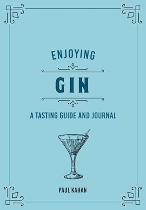 Seller image for Enjoying Gin : A Tasting Guide and Journal for sale by GreatBookPrices