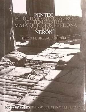 Seller image for Penteo; El ltimo minotauro; Clitemnestra; Mata Que Dios Perdona; Olimpia ; Nern (Coleccin Teatro) (Spanish Edition) for sale by Von Kickblanc