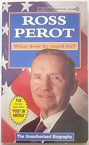 Ross Perot: What Does He Stand For?