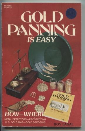 Seller image for GOLD PANNING IS EASY for sale by E Ridge Fine Books