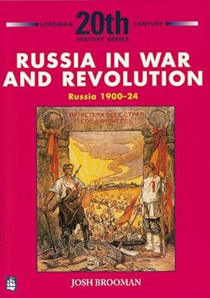 Seller image for Russia in War and Revolution: Russia 1900-24 3rd Booklet of Second Set : Russia 1900-24 3rd Booklet of Second Set for sale by AHA-BUCH GmbH