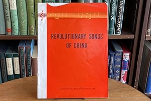 Revolutionary Songs of China