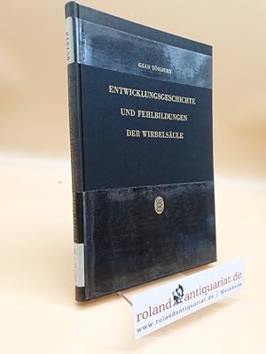 Bild des Verkufers fr Entwicklungsgeschichte und Fehlbildungen der Wirbelsule zum Verkauf von Roland Antiquariat UG haftungsbeschrnkt