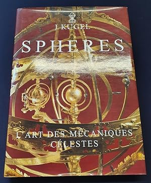 Sphères - l'art des mécaniques célestes