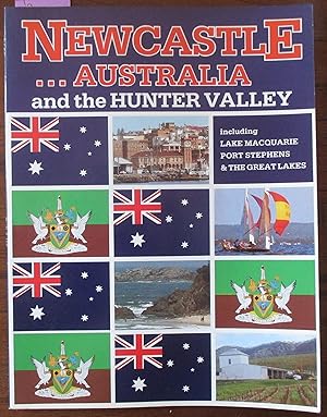 Seller image for Newcastle.Australia and the Hunter Valley (including Lake Macquarie, Port Stephens & The Great Lakes) for sale by Reading Habit