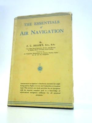 Image du vendeur pour The Essentials Of Air Navigation mis en vente par World of Rare Books