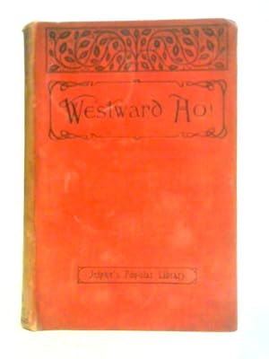 Bild des Verkufers fr Westward Ho! zum Verkauf von World of Rare Books