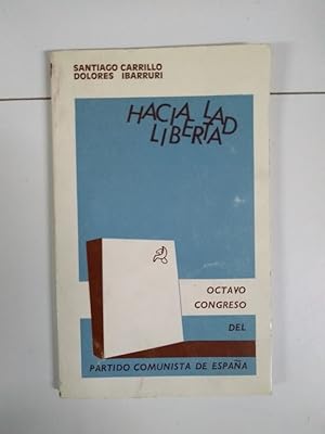 Seller image for Hacia la libertad for sale by Libros Ambig