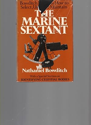Seller image for The Marine Sextant Selected from American Practical Navigator for sale by ABookLegacy, Mike and Carol Smith