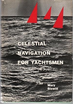 Imagen del vendedor de Celestial Navigation for Yachtsmen a la venta por ABookLegacy, Mike and Carol Smith