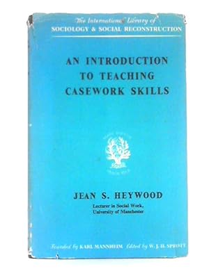 Bild des Verkufers fr An Introduction to Teaching Casework Skills zum Verkauf von World of Rare Books