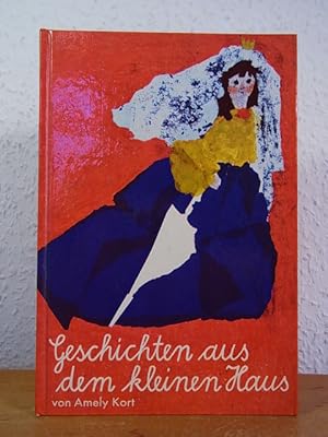 Geschichten aus dem kleinen Haus. Mit Illustrationen von Gisela Rummel