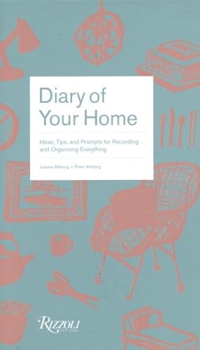 Seller image for Diary of Your Home : Ideas, Tips, and Prompts for Recording and Organizing Everything for sale by GreatBookPrices