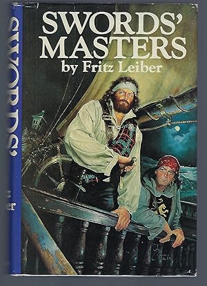 Seller image for Swords' Masters: Swords Against Wizardry ;The Swords of Lankhmar; Swords and Ice Magic for sale by Turn-The-Page Books