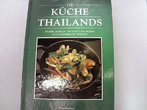 Die Küche Thailands - Eine grosse kulinarische Reise