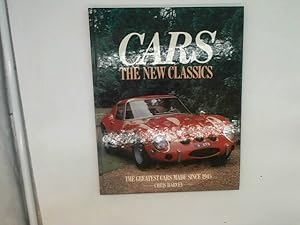 Seller image for Cars. The New Classics. The Greatest Cars Made Since 1945. for sale by Das Buchregal GmbH