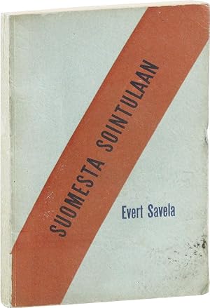 Suomesta Sointulaan: Siirtolaiselämän Kuvauksia [From Finland to Sointula: Descriptions of Migran...