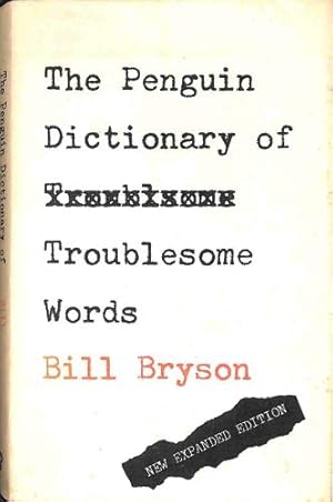 Imagen del vendedor de The Penguin Dictionary of Troublesome Words a la venta por WeBuyBooks