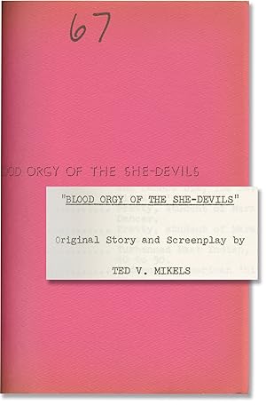 Blood Orgy of the She-Devils (Original screenplay for the 1973 film)