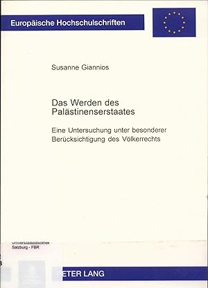 Bild des Verkufers fr Das Werden des Palstinenserstaates Eine Untersuchung unter besonderer Bercksichtigung des Vlkerrechts zum Verkauf von avelibro OHG