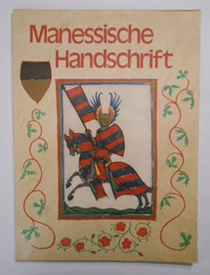 Die Manessische Handschrift. Etwa 1300 - 1340.