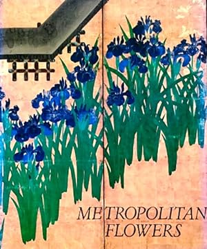 Image du vendeur pour Metropolitan Flowers mis en vente par LEFT COAST BOOKS