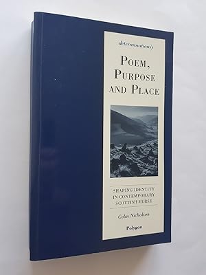 Poem, Purpose and Place : Shaping Identity in Contemporary Scottish Verse