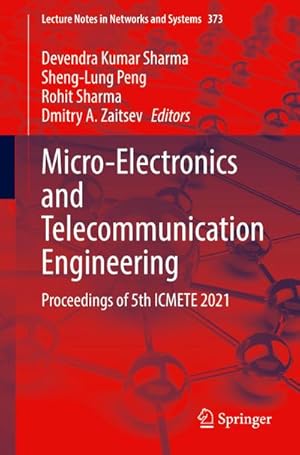 Bild des Verkufers fr Micro-Electronics and Telecommunication Engineering : Proceedings of 5th ICMETE 2021 zum Verkauf von AHA-BUCH GmbH