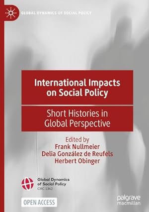 Bild des Verkufers fr International Impacts on Social Policy : Short Histories in Global Perspective zum Verkauf von AHA-BUCH GmbH