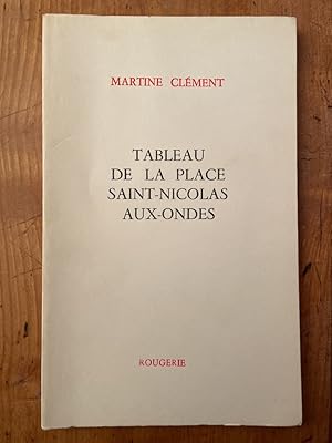 Image du vendeur pour Tableau de la place Saint-Nicolas-aux-ondes mis en vente par Librairie des Possibles