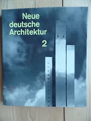 Neue deutsche Architektur; Teil: 2. Einl.: Ulrich Conrads. Bildtexte: Werner Marschall. [Übers. i...