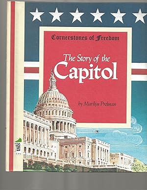 Imagen del vendedor de The Story of the Capitol (Cornerstones of Freedom) a la venta por TuosistBook