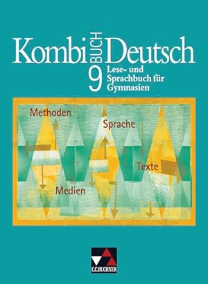 Kombi-Buch Deutsch - Lese- und Sprachbuch für Gymnasien / Kombi-Buch Deutsch 9