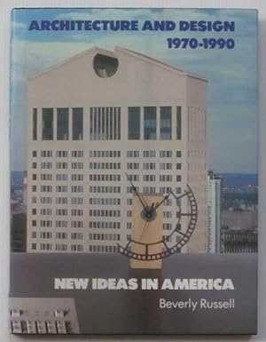 Seller image for Architecture and Design, 1970-1990: New Ideas in America for sale by Goulds Book Arcade, Sydney