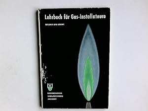 Lehrbuch für Gasinstallateure. von Karl Rossner