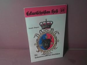 Seller image for Die Bukowina und ihre Deutschen. (= Eckartschriften, Band 69). for sale by Antiquariat Deinbacher