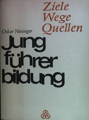 Imagen del vendedor de Jungfhrerbildung. Ziele, Wege, Quellen. a la venta por books4less (Versandantiquariat Petra Gros GmbH & Co. KG)