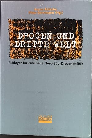 Imagen del vendedor de Drogen und Dritte Welt: Pldoyer fr eine neue Nord-Sd-Drogenpolitik. a la venta por books4less (Versandantiquariat Petra Gros GmbH & Co. KG)