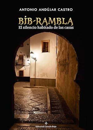 Seller image for Bib-Rambla 'El silencio habitado de las casas'. for sale by Librera PRAGA