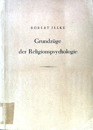 Bild des Verkufers fr Grundzge der Religionspsychologie. zum Verkauf von books4less (Versandantiquariat Petra Gros GmbH & Co. KG)