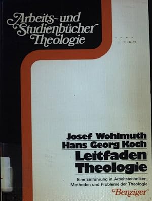 Bild des Verkufers fr Leitfaden Theologie : eine Einfhrung in Arbeitstechniken, Methoden und Probleme der Theologie. Arbeits- und Studienbcher Theologie zum Verkauf von books4less (Versandantiquariat Petra Gros GmbH & Co. KG)