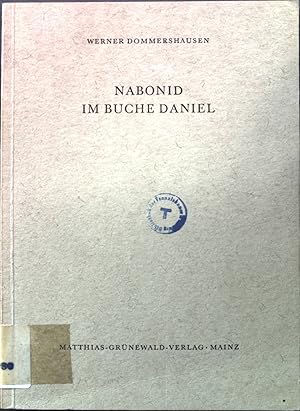 Bild des Verkufers fr Nabonid im Buche Daniel. zum Verkauf von books4less (Versandantiquariat Petra Gros GmbH & Co. KG)