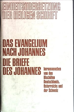 Imagen del vendedor de Das Evangelium nach Johannes. Die Briefe des Johannes. Einheitsbersetzung der Heiligen Schrift. a la venta por books4less (Versandantiquariat Petra Gros GmbH & Co. KG)