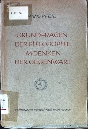 Bild des Verkufers fr Grundfragen der Philosophie im Denken der Gegenwart. zum Verkauf von books4less (Versandantiquariat Petra Gros GmbH & Co. KG)
