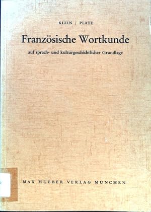 Seller image for Franzsische Wortkunde auf sprach- und kulturgeschichtlicher Grundlage; ein Hilfsbuch fr Studium und Unterricht. for sale by books4less (Versandantiquariat Petra Gros GmbH & Co. KG)